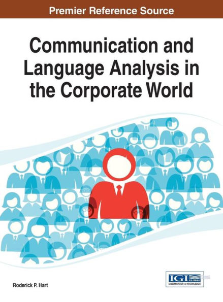 Communication And Language Analysis In The Corporate World (Advancesin Linguistics And Communiaction Studies (Alcs))