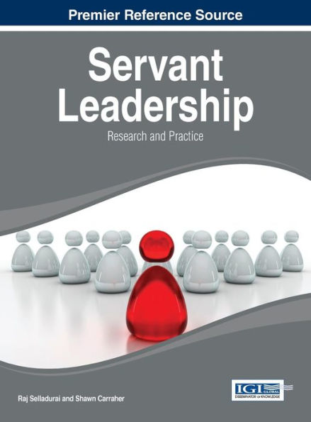 Servant Leadership: Research And Practice