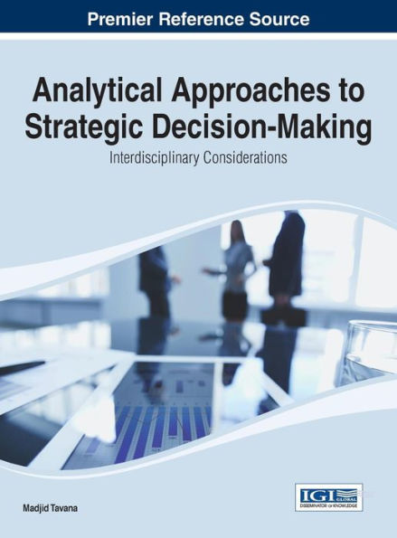 Analytical Approaches To Strategic Decision-Making: Interdisciplinary Considerations
