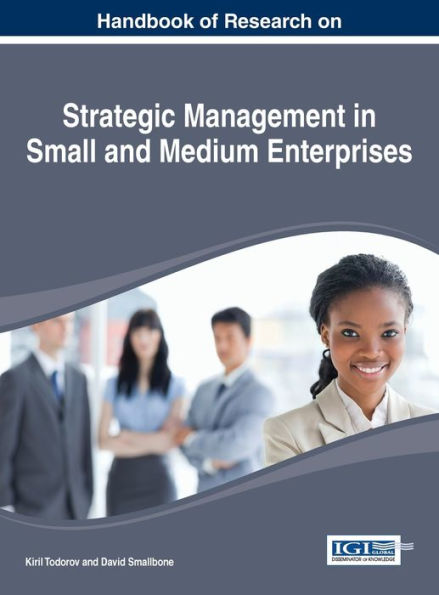 Handbook Of Research On Strategic Management In Small And Medium Enterprises