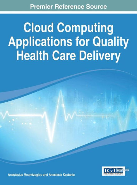 Cloud Computing Applications For Quality Health Care Delivery