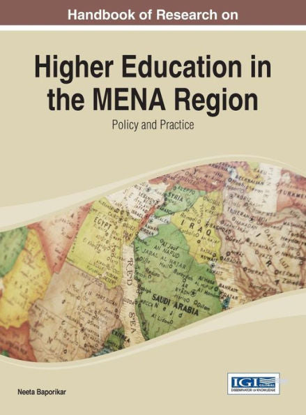Handbook Of Research On Higher Education In The Mena Region: Policy And Practice