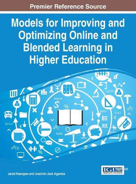 Models For Improving And Optimizing Online And Blended Learning In Higher Education