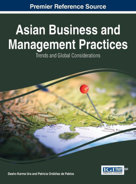 Asian Business And Management Practices: Trends And Global Considerations