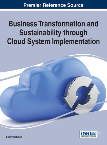 Business Transformation And Sustainability Through Cloud System Implementation