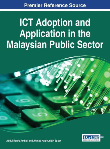 Ict Adoption And Application In The Malaysian Public Sector