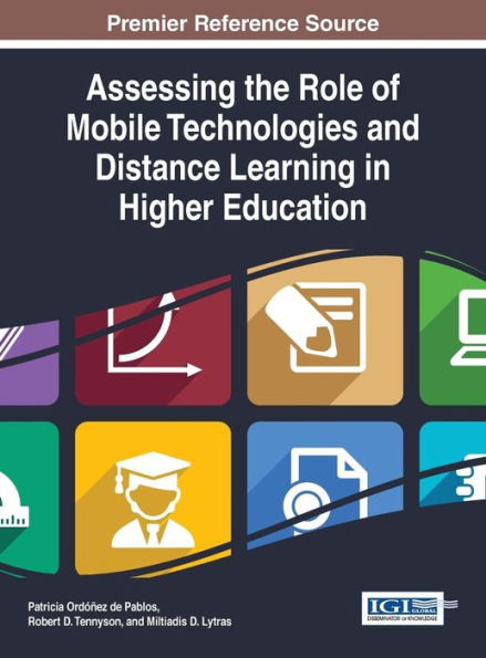 Assessing The Role Of Mobile Technologies And Distance Learning In Higher Education