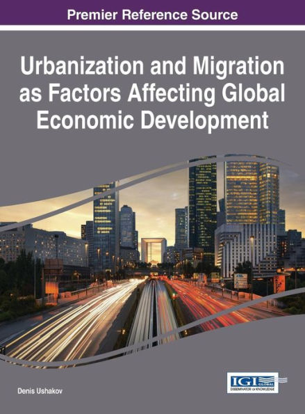 Urbanization And Migration As Factors Affecting Global Economic Development