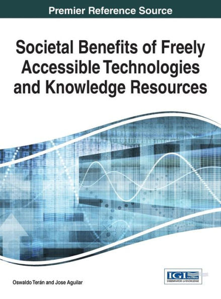 Societal Benefits Of Freely Accessible Technologies And Knowledge Resources