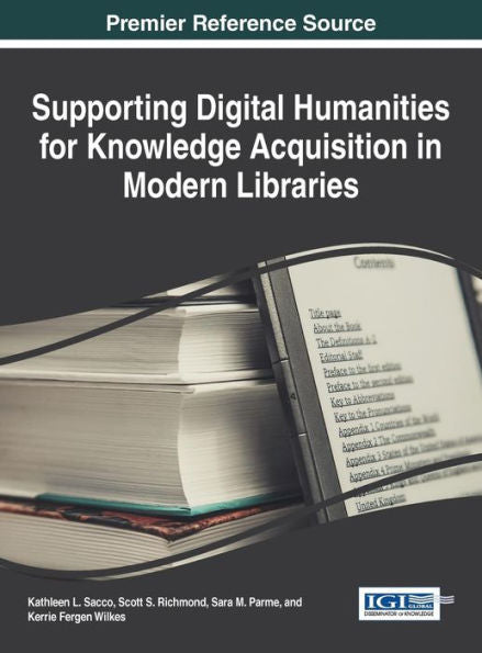 Supporting Digital Humanities For Knowledge Acquisition In Modern Libraries