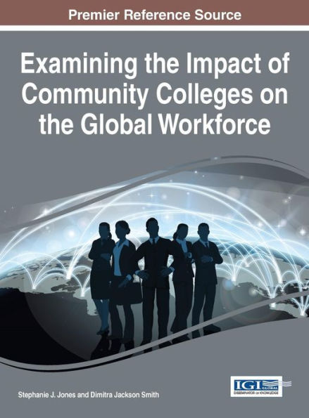 Examining The Impact Of Community Colleges On The Global Workforce
