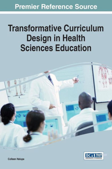 Transformative Curriculum Design In Health Sciences Education