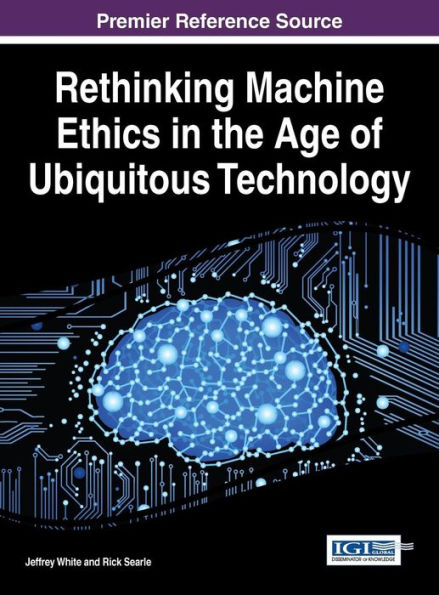 Rethinking Machine Ethics In The Age Of Ubiquitous Technology