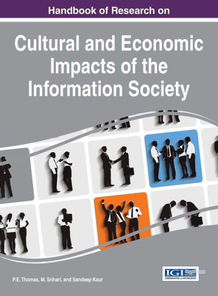 Handbook Of Research On Cultural And Economic Impacts Of The Information Society