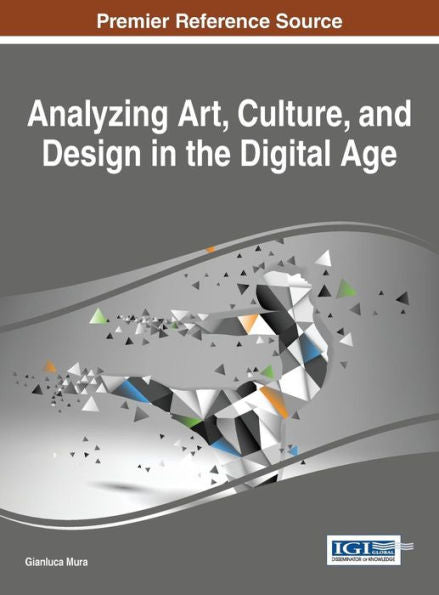 Analyzing Art, Culture, And Design In The Digital Age