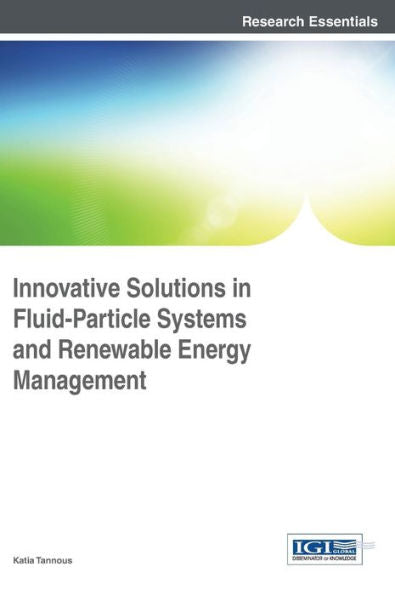 Innovative Solutions In Fluid-Particle Systems And Renewable Energy Management