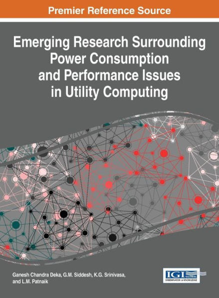 Emerging Research Surrounding Power Consumption And Performance Issues In Utility Computing
