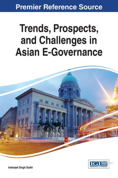 Trends, Prospects, And Challenges In Asian E-Governance