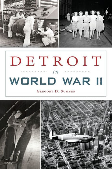 Detroit In World War Ii (Military)
