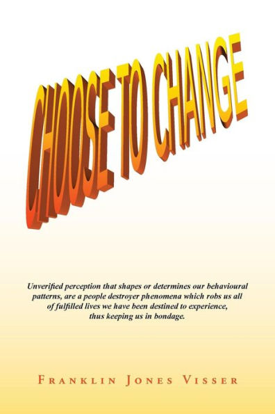 Choose To Change