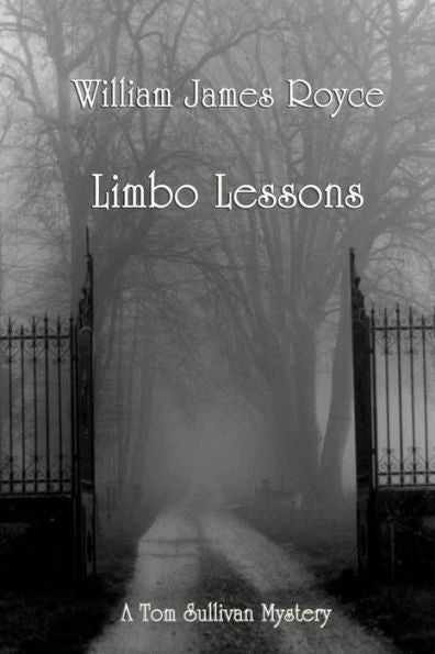 Limbo Lessons: A Tom Sullivan Mystery (The Tom Sullivan Mysteries)