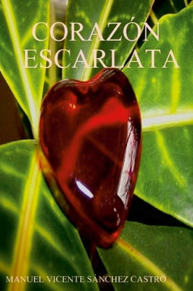 Corazón Escarlata (Spanish Edition) - 9781471728761