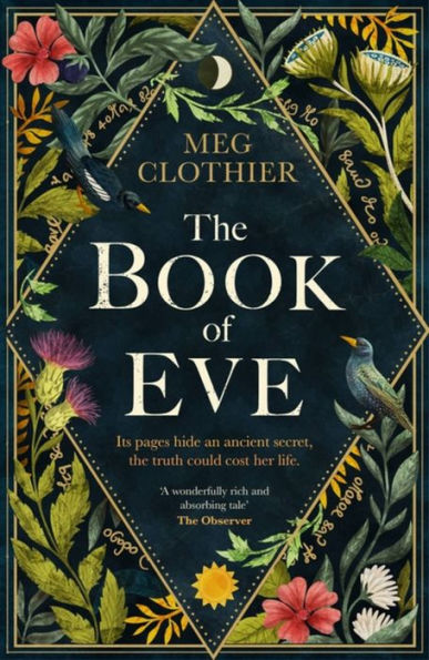 The Book Of Eve: A Beguiling Historical Feminist Tale ?Inspired By The Undeciphered Voynich Manuscript
