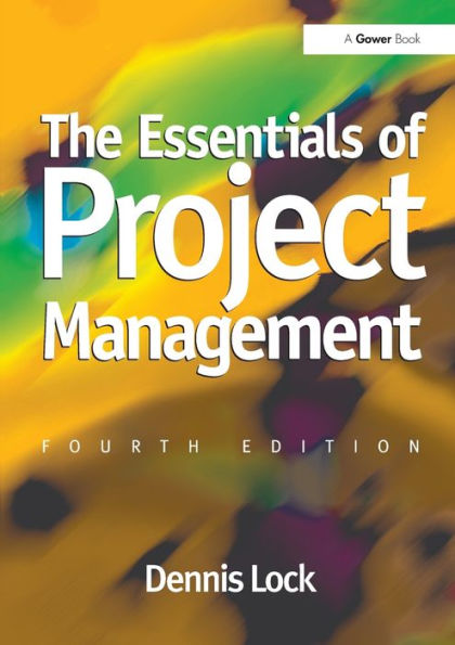 The Essentials Of Project Management (The Essentials Of Project And Programme Management)