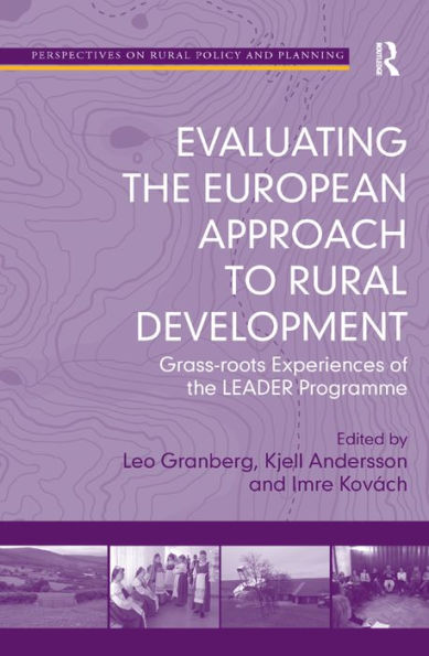 Evaluating The European Approach To Rural Development: Grass-Roots Experiences Of The Leader Programme (Perspectives On Rural Policy And Planning)