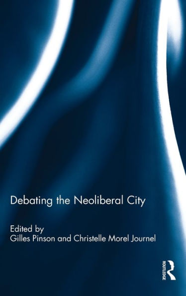 Debating The Neoliberal City
