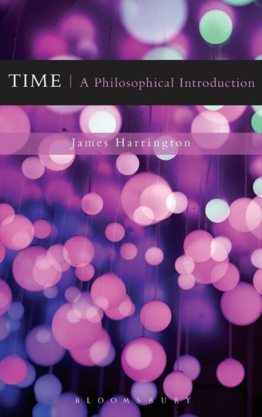 Time: A Philosophical Introduction