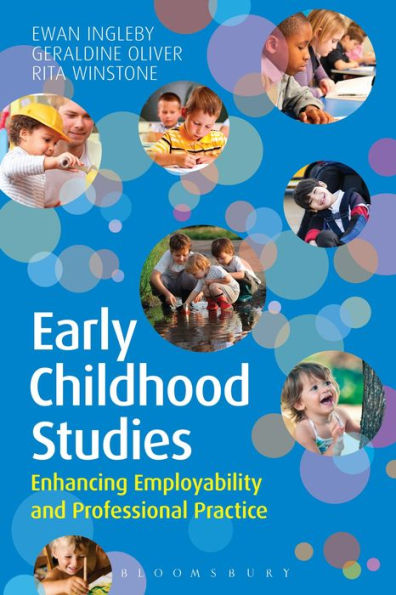 Early Childhood Studies: Enhancing Employability And Professional Practice
