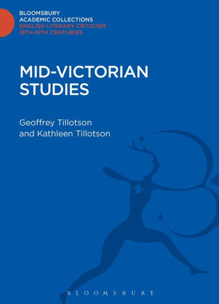 Mid-Victorian Studies (Bloomsbury Academic Collections: English Literary Criticism)