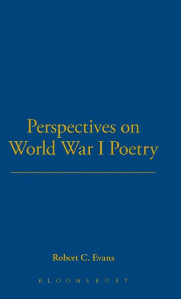 Perspectives On World War I Poetry
