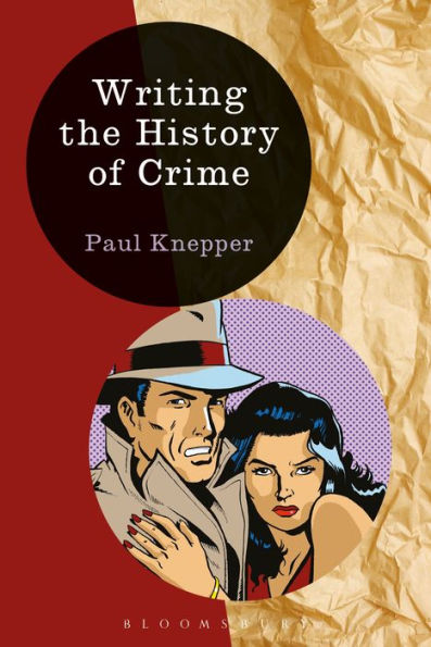 Writing The History Of Crime (Writing History)
