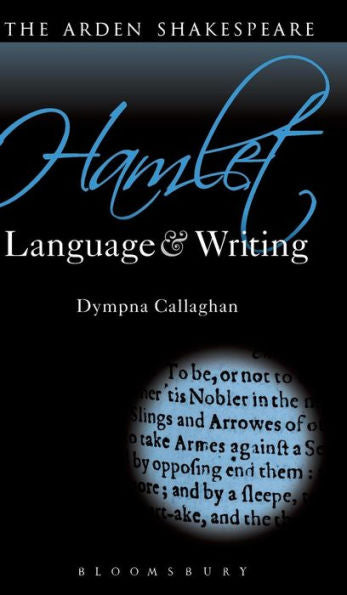 Hamlet: Language And Writing (Arden Student Skills: Language And Writing)