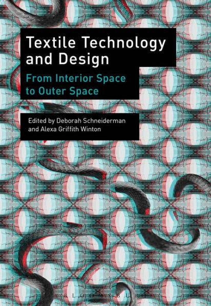 Textile Technology And Design: From Interior Space To Outer Space