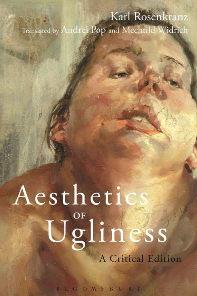 Aesthetics Of Ugliness: A Critical Edition