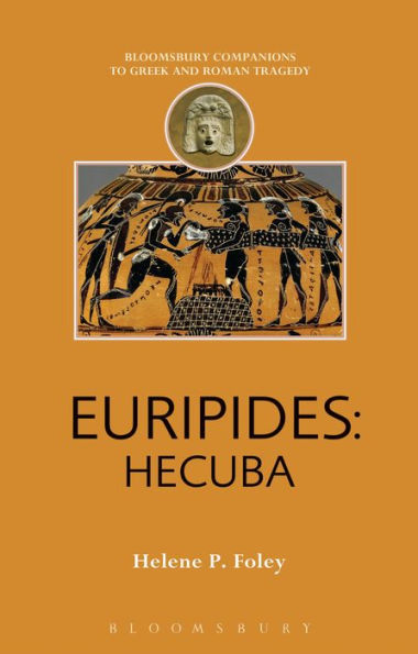 Euripides: Hecuba (Companions To Greek And Roman Tragedy)