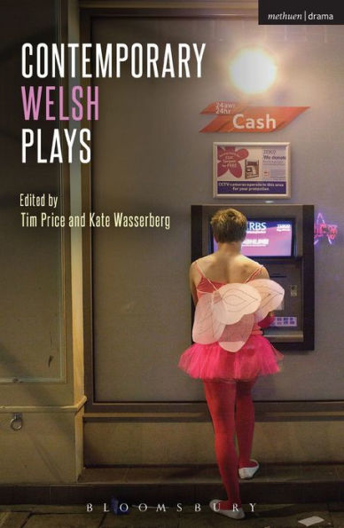 Contemporary Welsh Plays: Tonypandemonium, The Radicalisation Of Bradley Manning, Gardening: For The Unfulfilled And Alienated, Llwyth (In Welsh), Parallel Lines, Bruised (Play Anthologies)