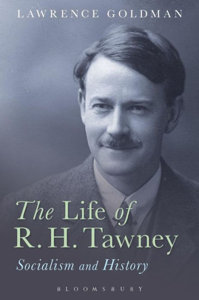 The Life Of R. H. Tawney: Socialism And History
