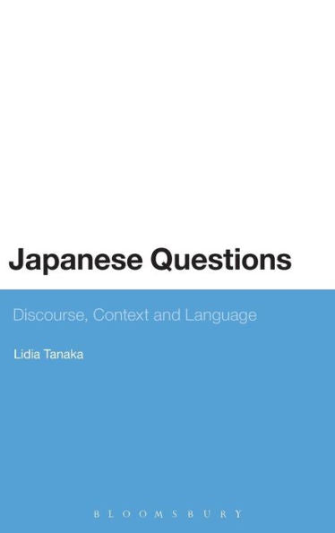 Japanese Questions: Discourse, Context And Language