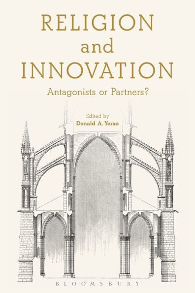 Religion And Innovation: Antagonists Or Partners?