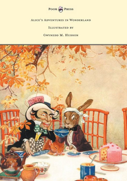 Alice's Adventures In Wonderland - Illustrated By Gwynedd M. Hudson