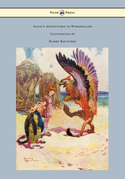 Alice's Adventures In Wonderland - Illustrated By Harry Rountree