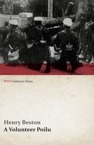 A Volunteer Poilu (Wwi Centenary Series)