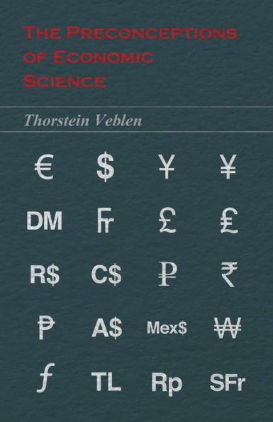 The Preconceptions Of Economic Science
