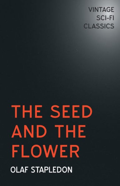 The Seed And The Flower
