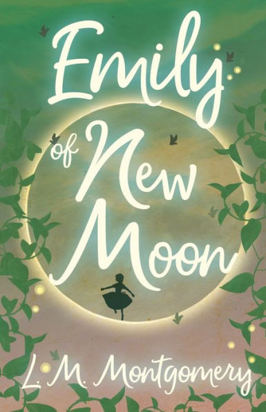 Emily Of New Moon (Emily Starr)