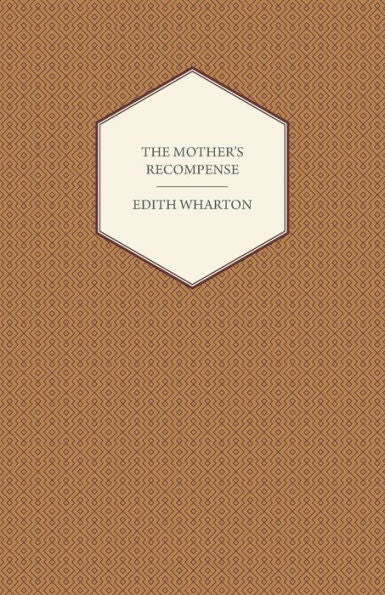 The Mother's Recompense